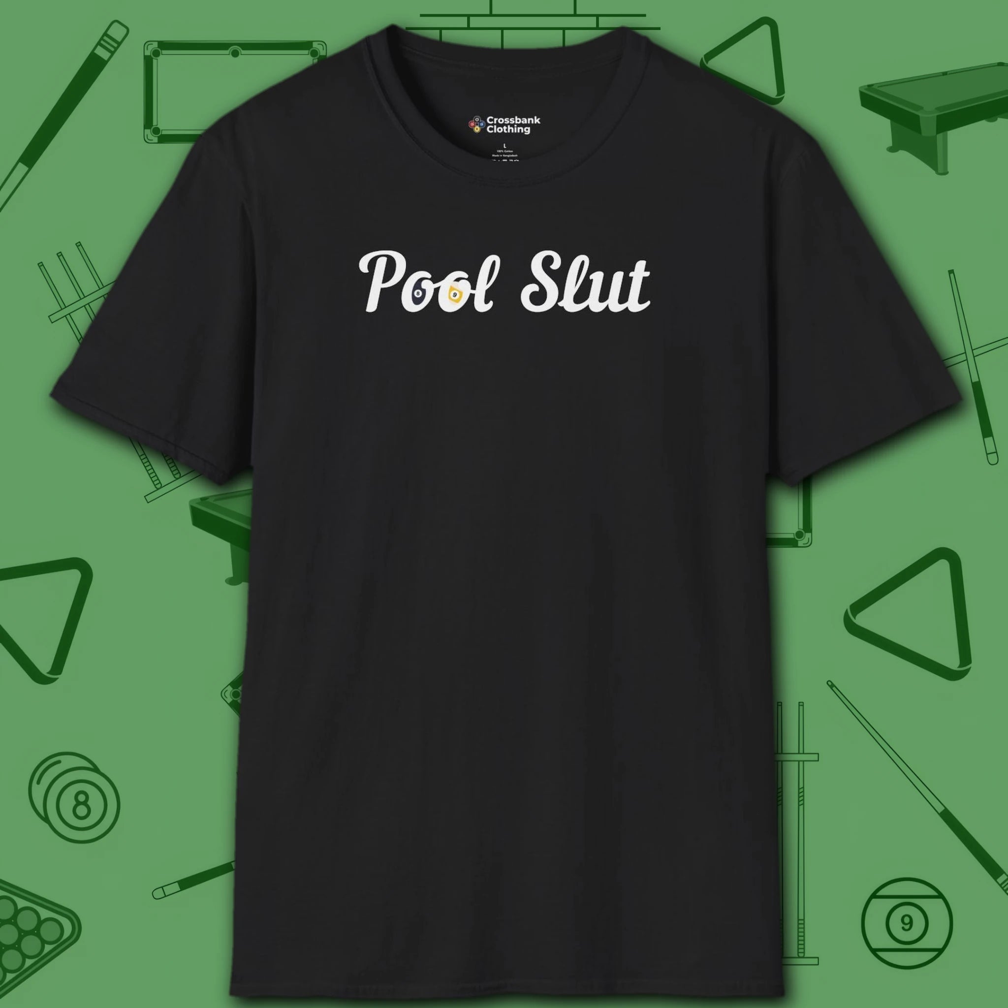 Pool Slut T-Shirt, in Black color, billiards shirt, front view