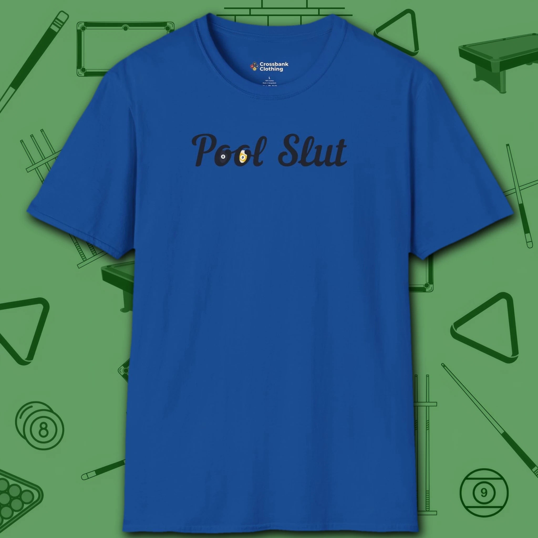 Pool Slut T-Shirt, in Royal color, billiards shirt, front view