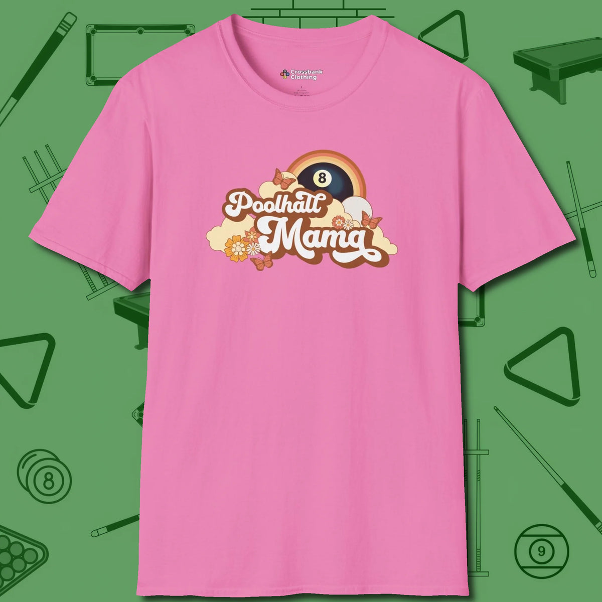 Poolhall Mama T-Shirt, front view, in Azalea the shirt that plays position