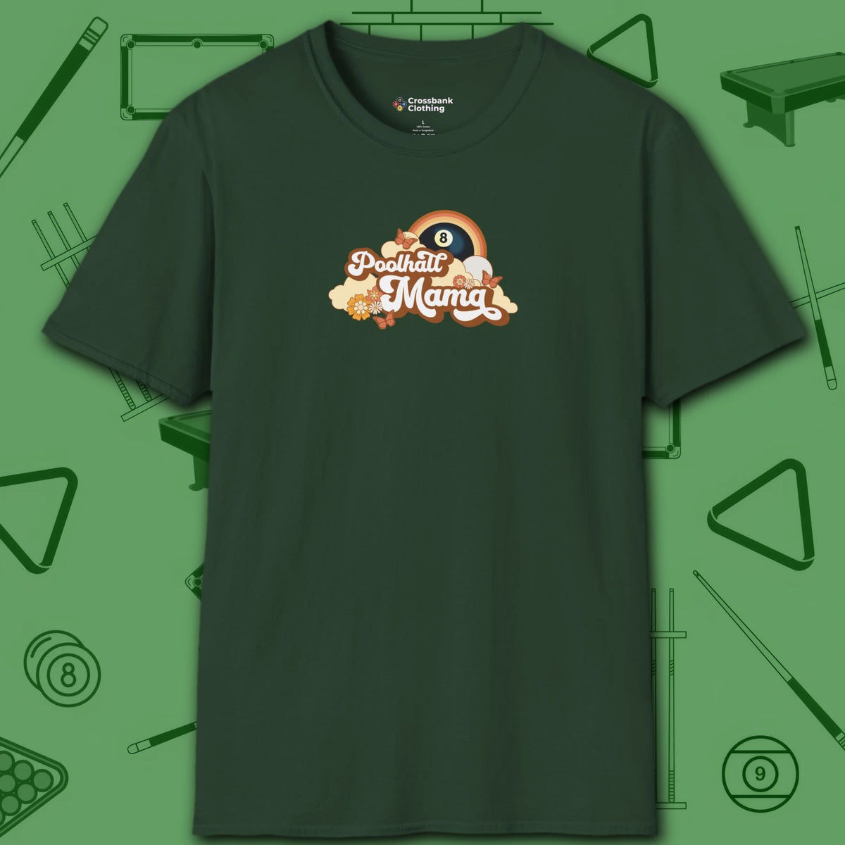 Poolhall Mama T-Shirt, in Forest Green color, billiards shirt, front view