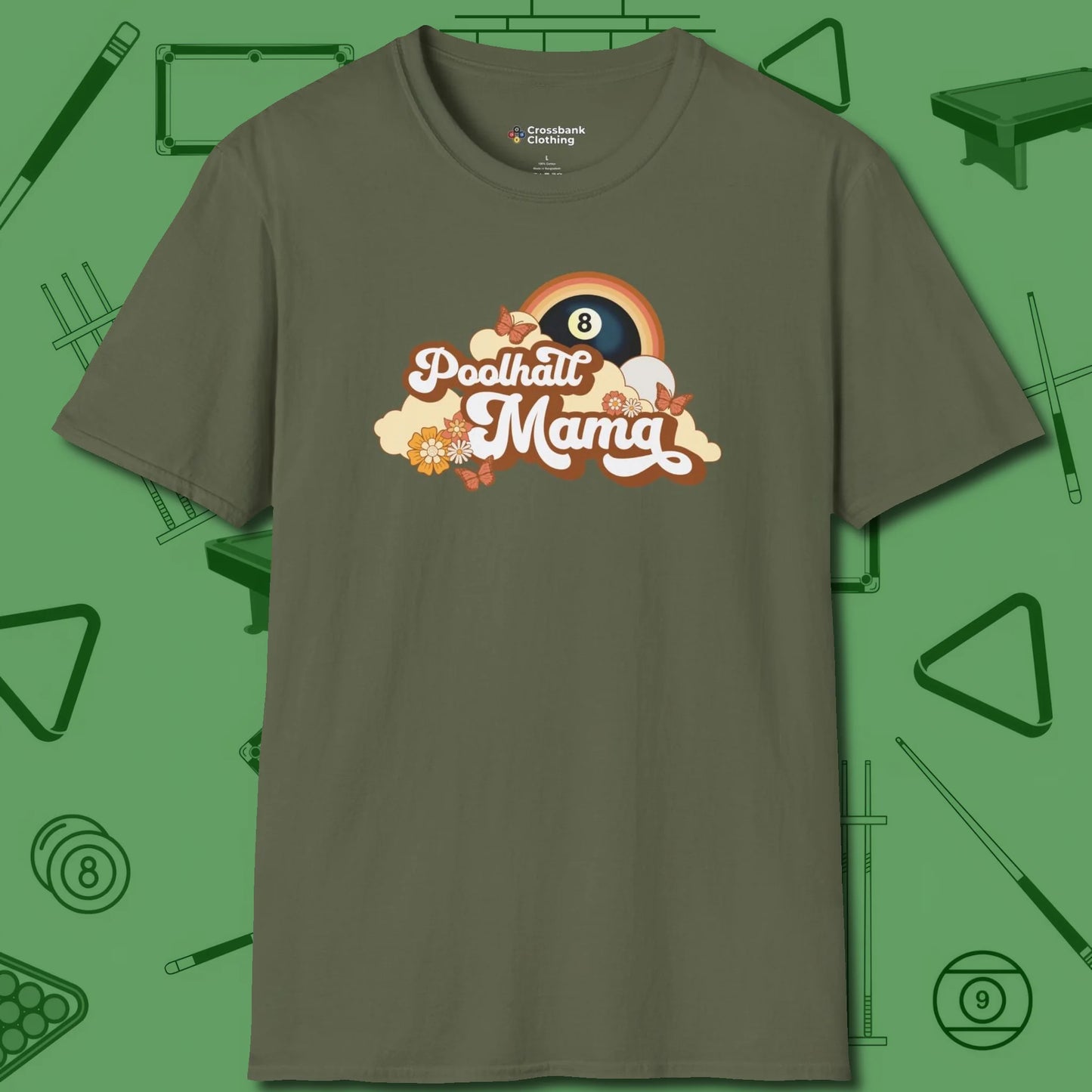 Poolhall Mama T-Shirt, front view, in Military Green table-tested, street-approved style