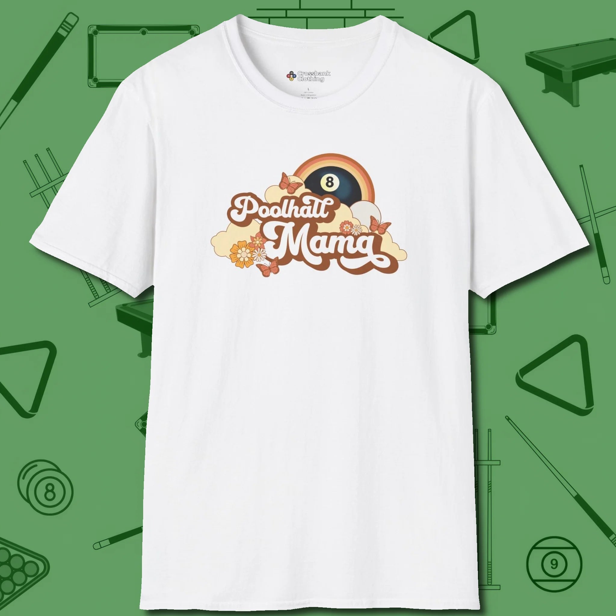 Poolhall Mama T-Shirt, front view, in White tough like your favorite break cue