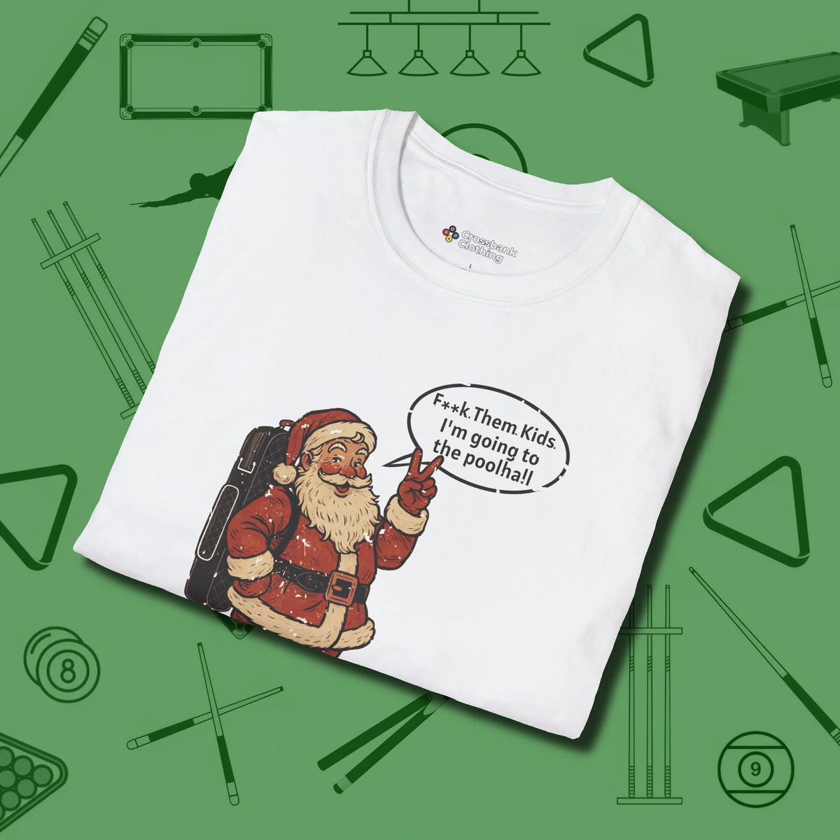 Poolhall Santa T-Shirt, folded view, in White clean lines for dirty minds