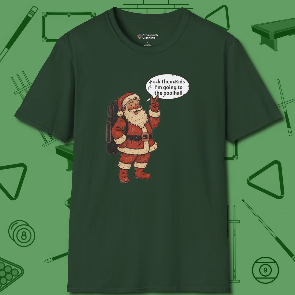 Poolhall Santa T-Shirt, front view, in Forest Green stitched for cue discipline and cool confidence
