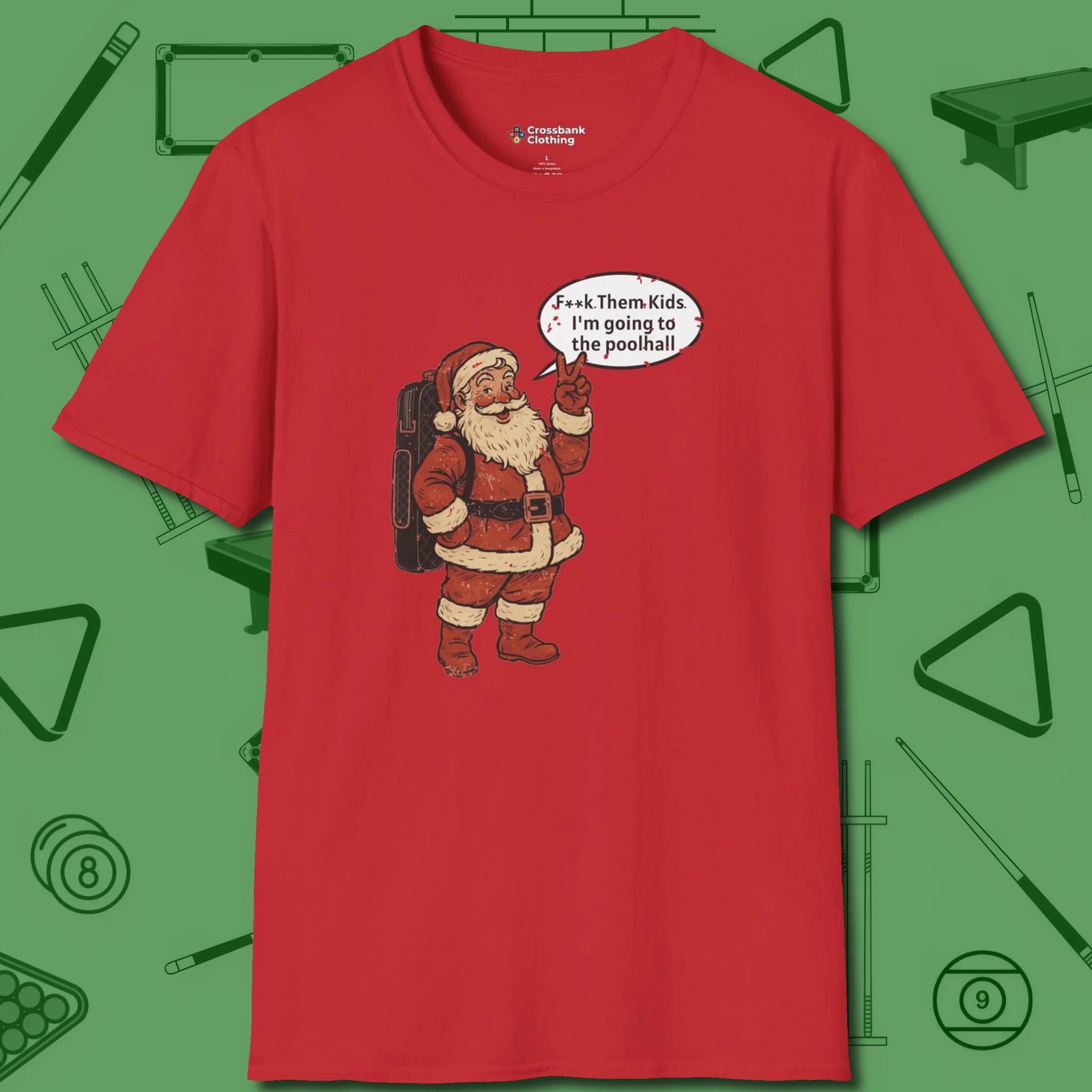 Poolhall Santa T-Shirt, front view, in Red strike fear with swagger and precision