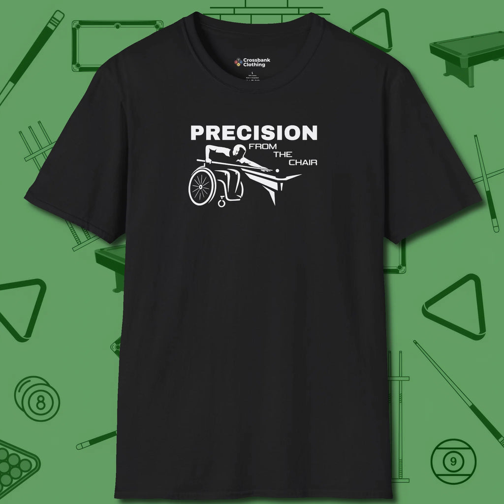 Precision from the Chair Wheelchair T-Shirt, front view, in Black dress for the shot you want to take