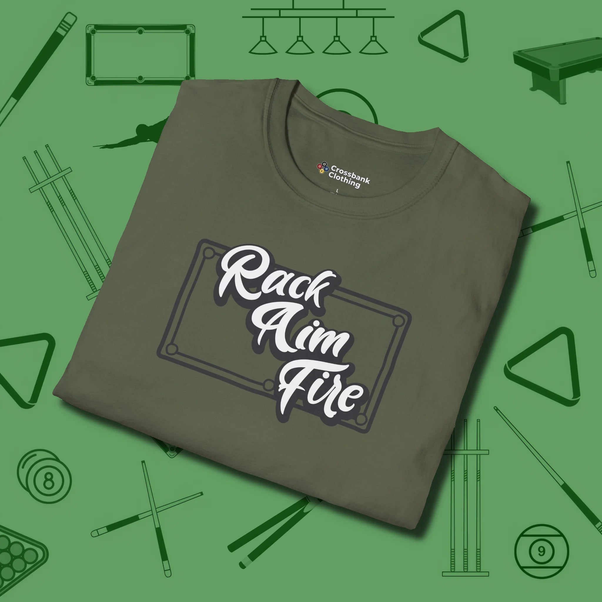 Rack Aim Fire Billiards T-Shirt, folded view, in Military Green the official uniform of the after-hours crew