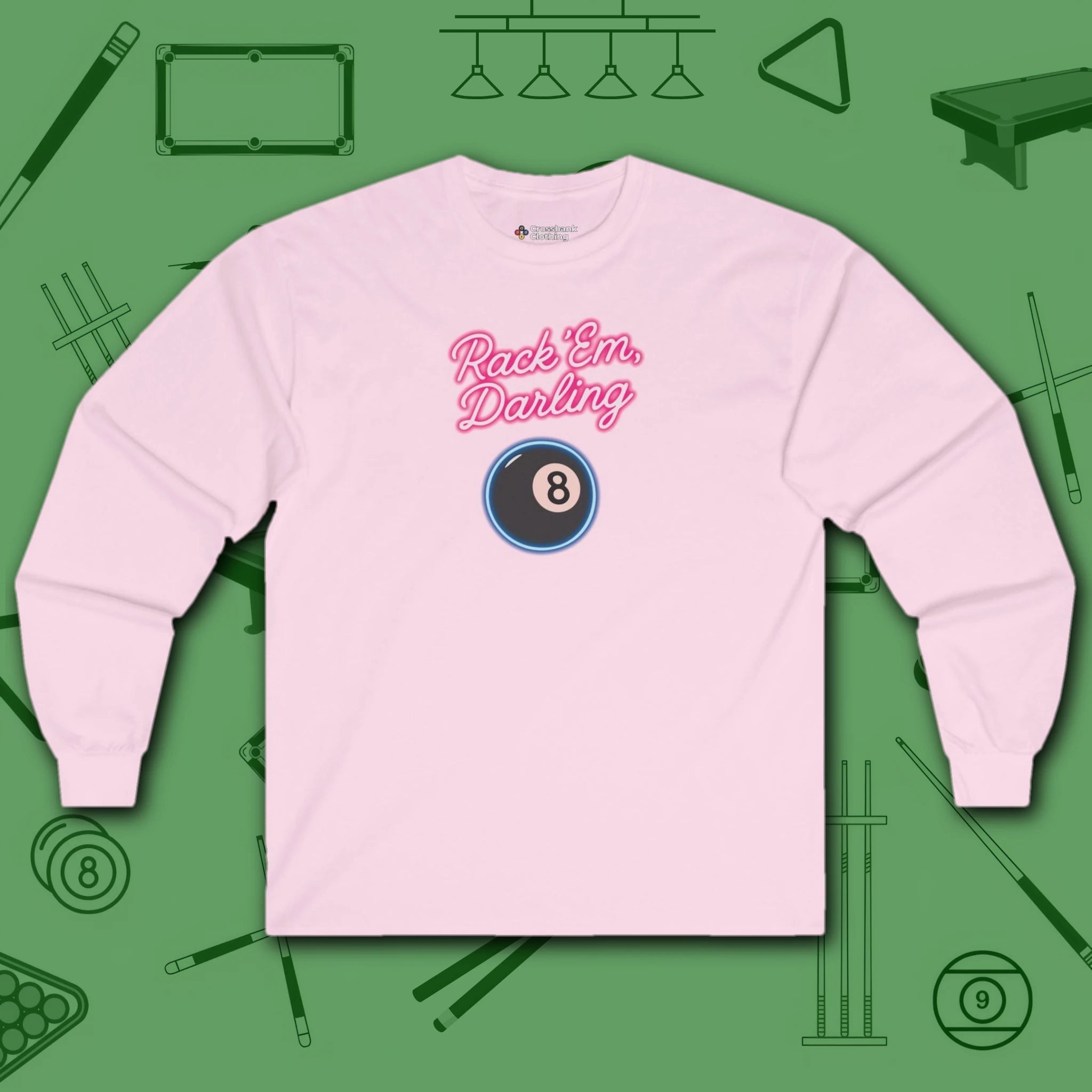 Rack ’Em Darling Long Sleeve Tee, in Light Pink color, billiards shirt, front view