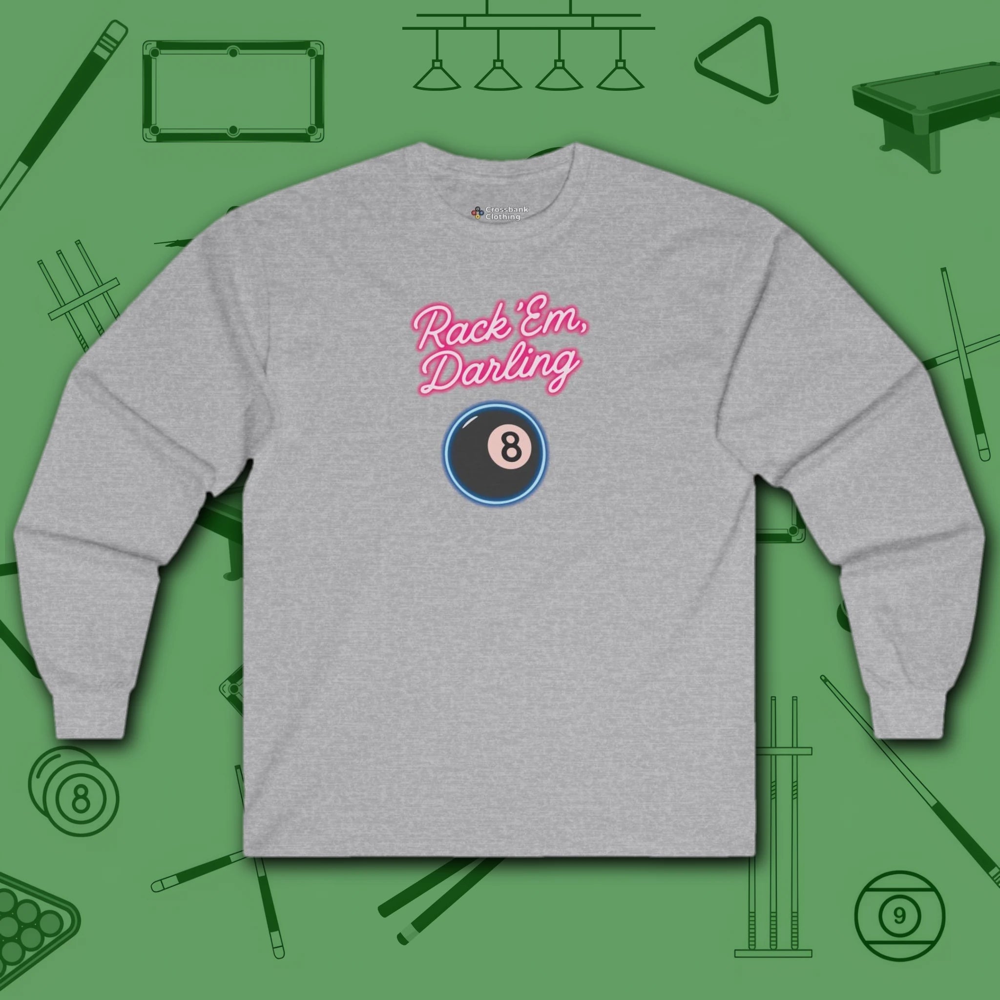 Rack ’Em Darling Long Sleeve Tee, in Sport Grey color, billiards shirt, front view