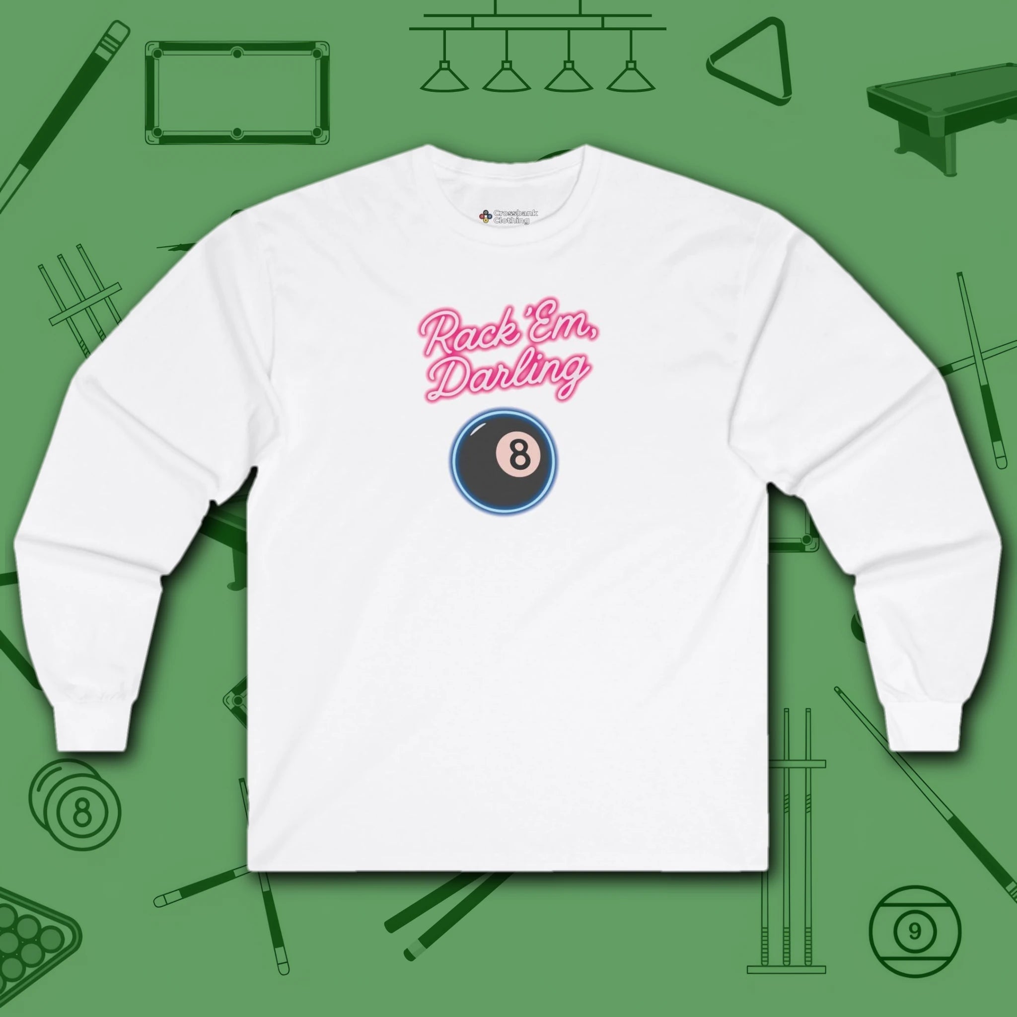 Rack ’Em Darling Long Sleeve Tee, in White color, billiards shirt, front view