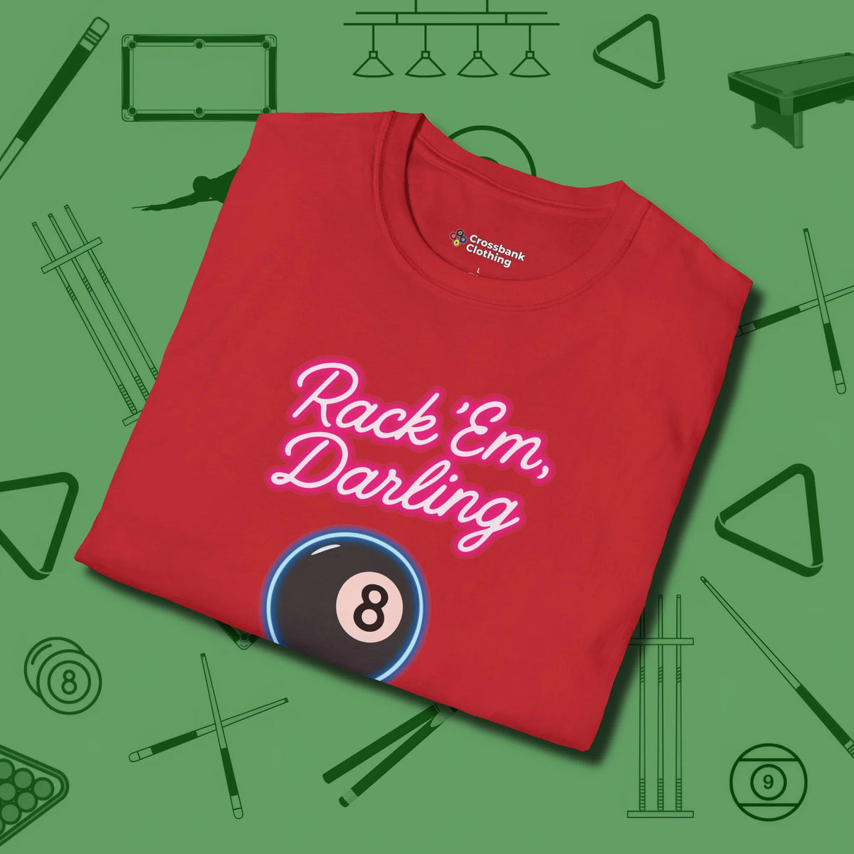 Rack ’Em Darling T-Shirt, folded view, in Red clean lines for dirty minds