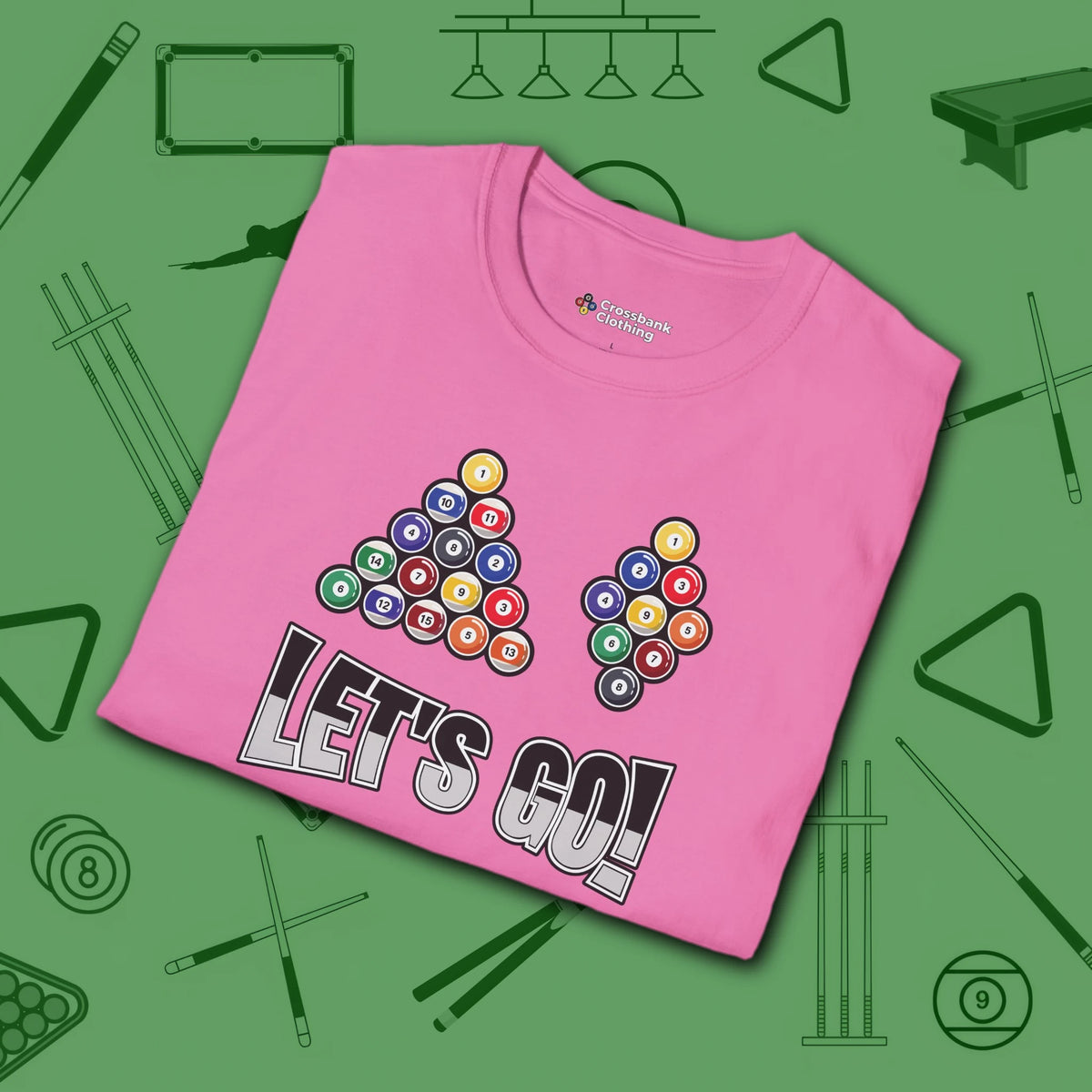 Racked and Ready Let's Go T-Shirt, in Azalea color, billiards shirt, folded view