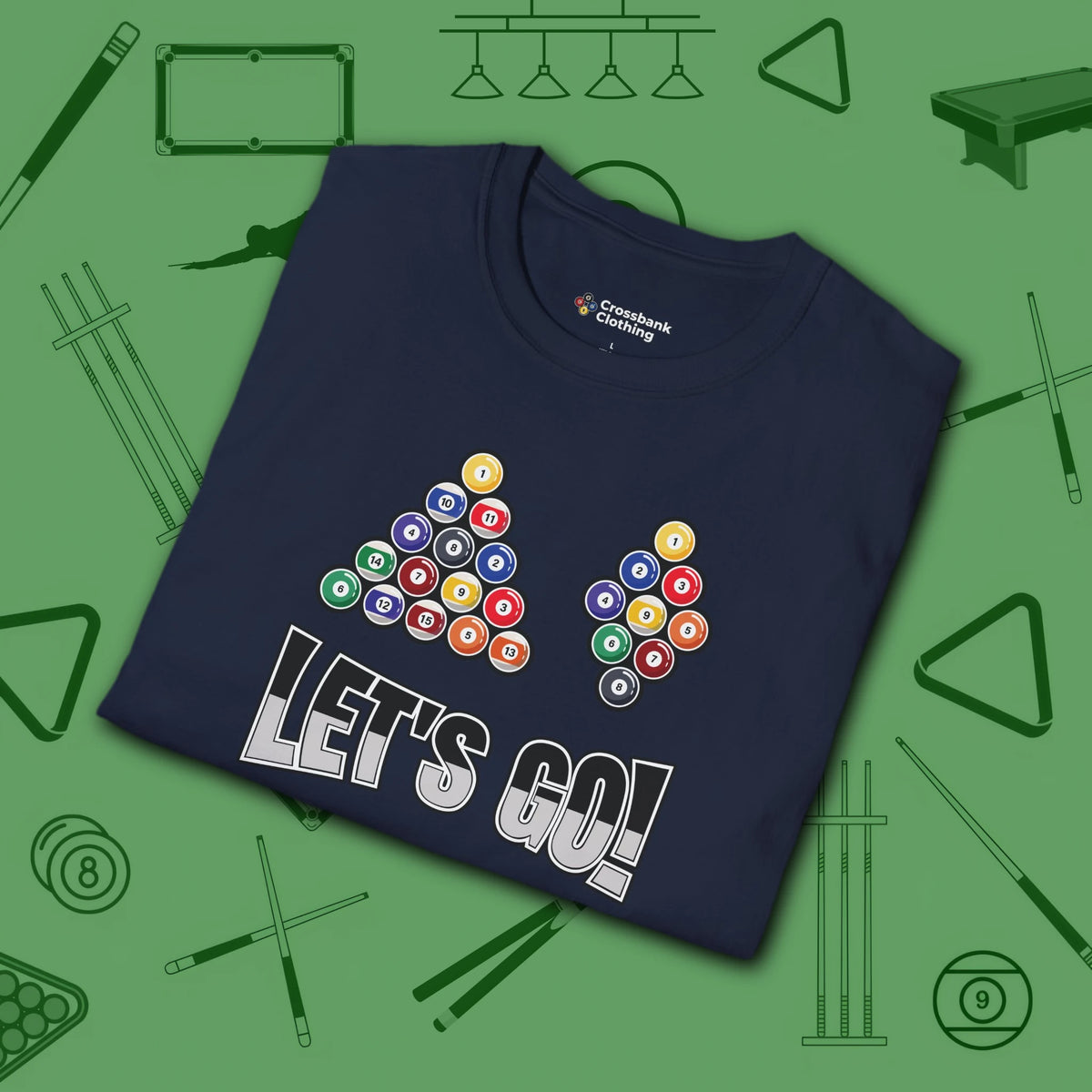 Racked and Ready Let's Go T-Shirt, in Navy color, billiards shirt, folded view