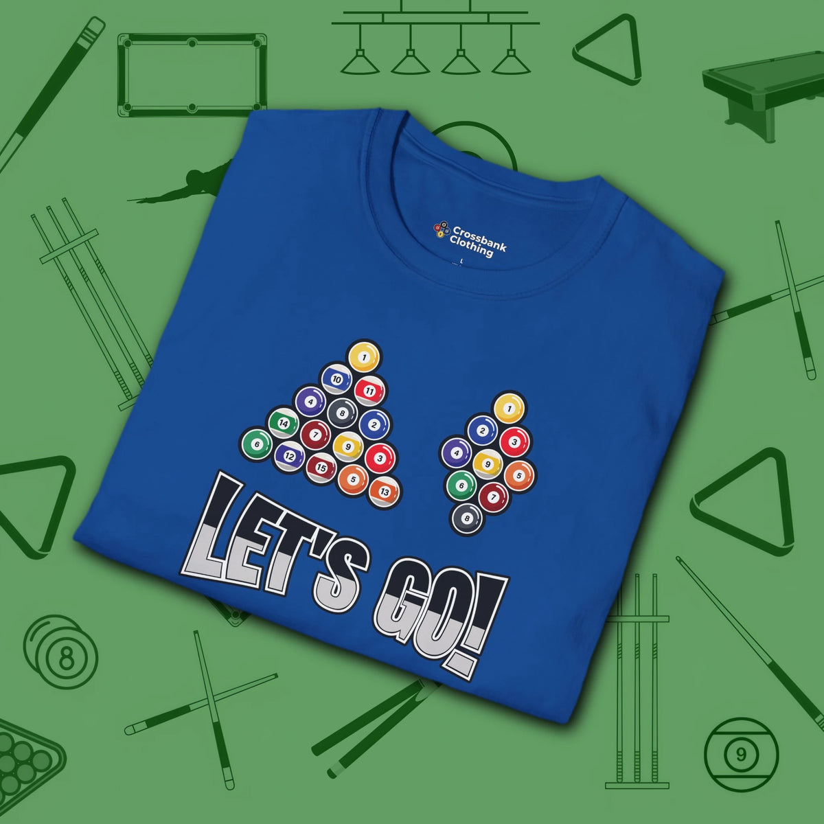 Racked and Ready Let's Go T-Shirt, in Royal color, billiards shirt, folded view