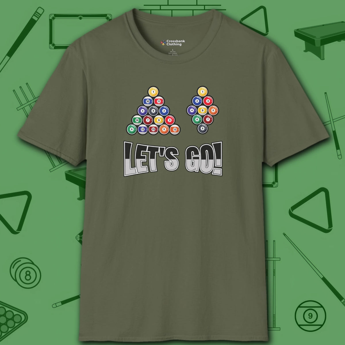 Racked and Ready Let's Go T-Shirt, in Military Green color, billiards shirt, front view