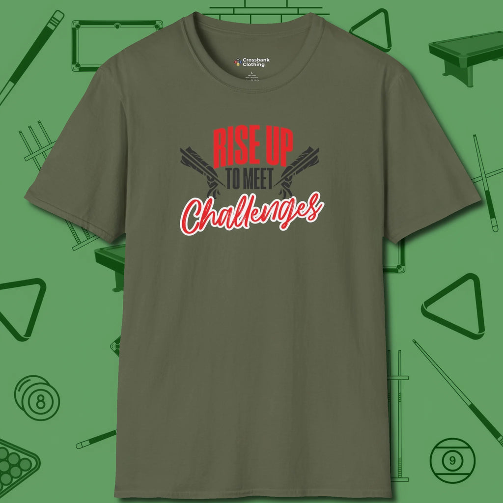 Rise Up to Meet Challenges T-Shirt, front view, in Military Green because you don’t just play — you represent