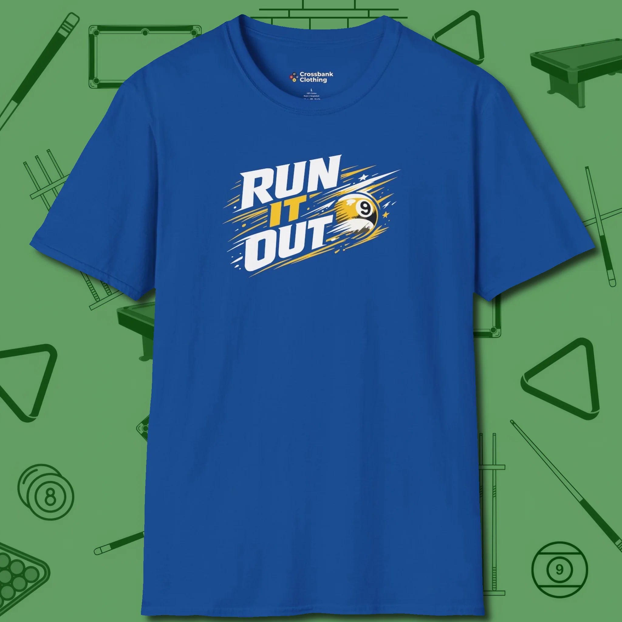 Run It Out 9-Ball T-Shirt, front view, in Royal break, run out, turn heads — repeat