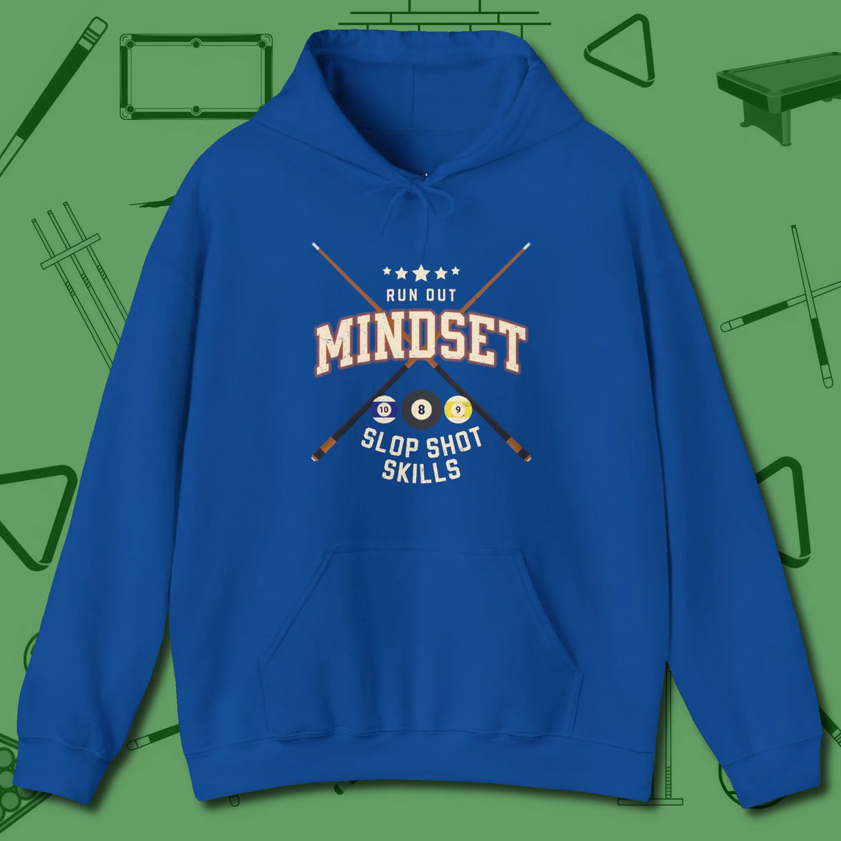 Run Out Mindset/Slop Shot Skills Hoodie, front view, in Royal as serious as your stroke