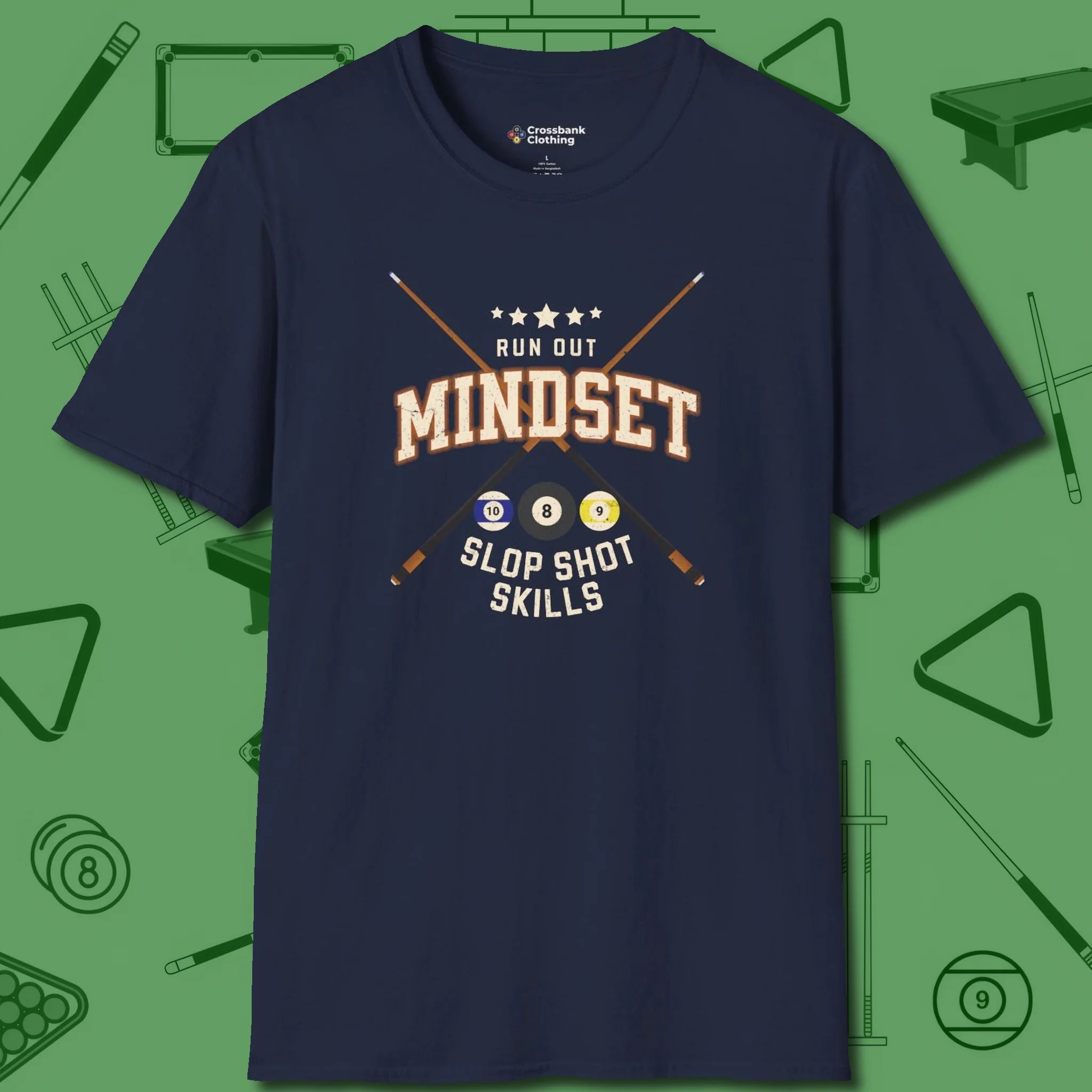 Run Out Mindset/Slop Shot Skills T-Shirt, front view, in Navy strike fear with swagger and precision