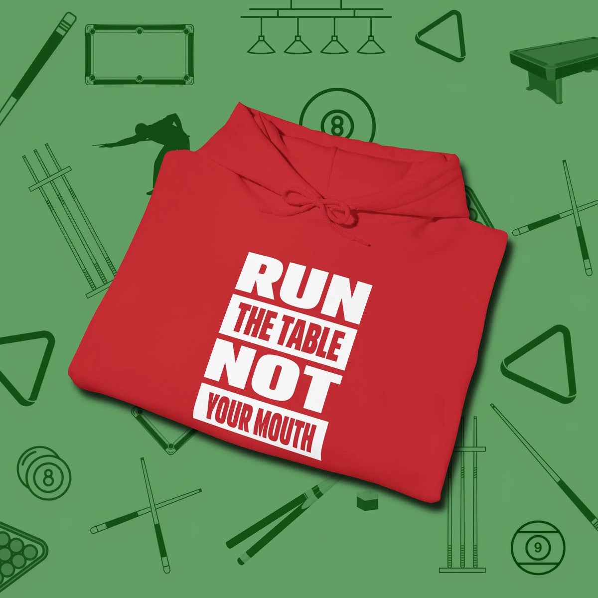 Run the Table Not Your Mouth Billiards Hoodie, folded view, in Red subtle drip for serious shooters