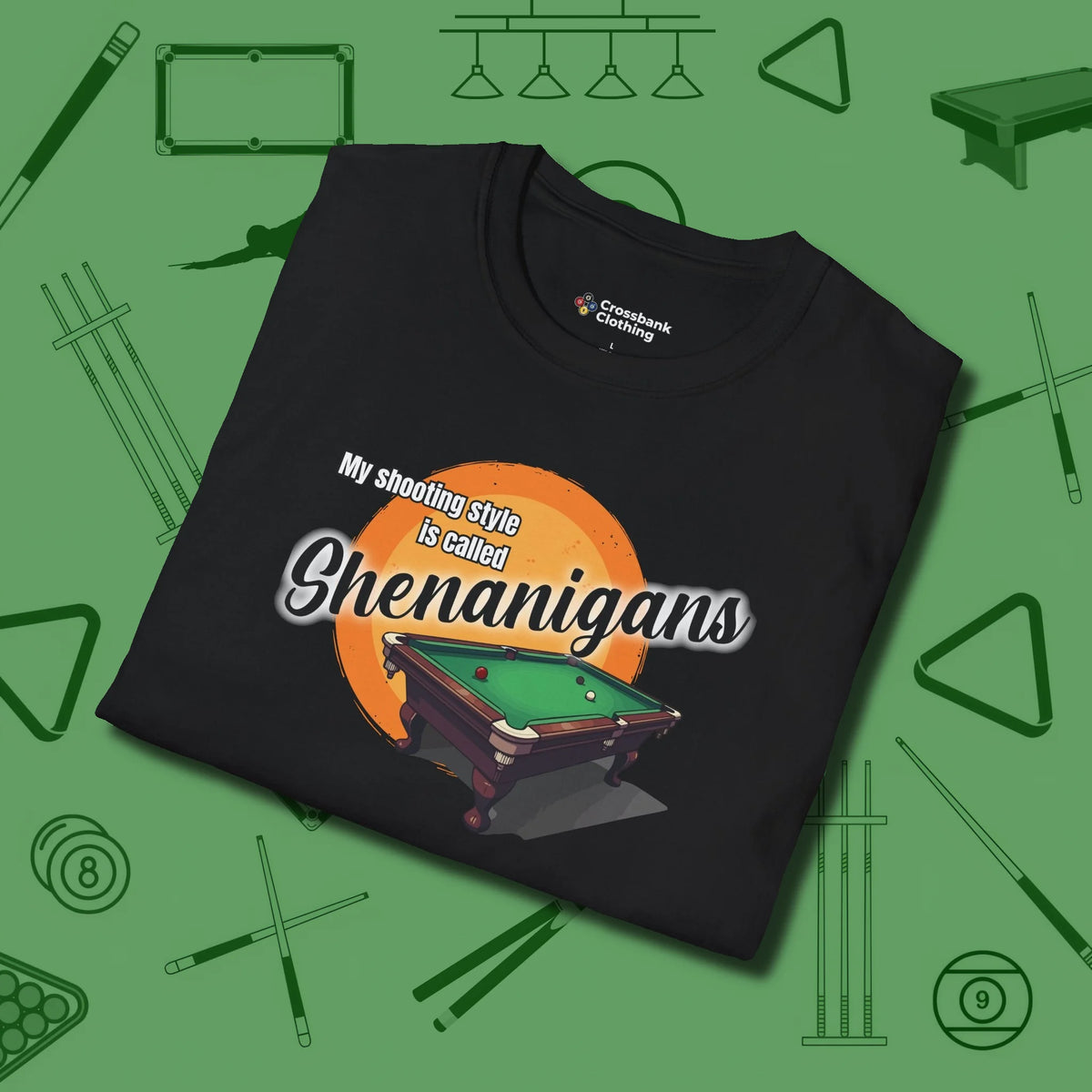 Shenanigans Style T-Shirt, folded view, in Black your secret weapon off the table