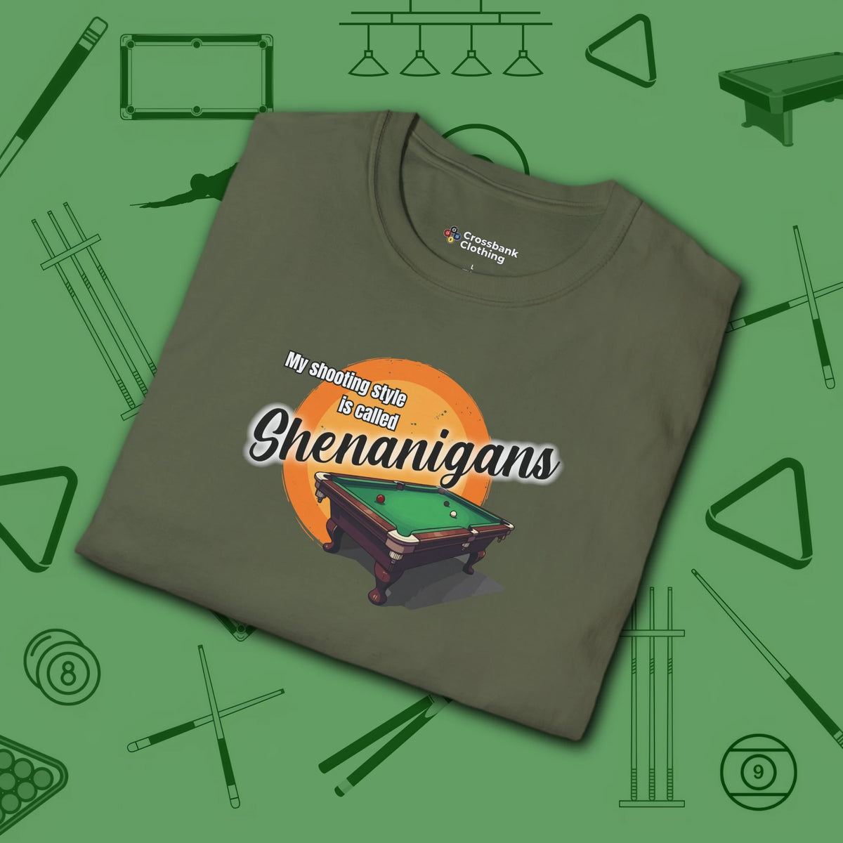 Shenanigans Style Pool T-Shirt, in Military Green color, billiards shirt, folded view