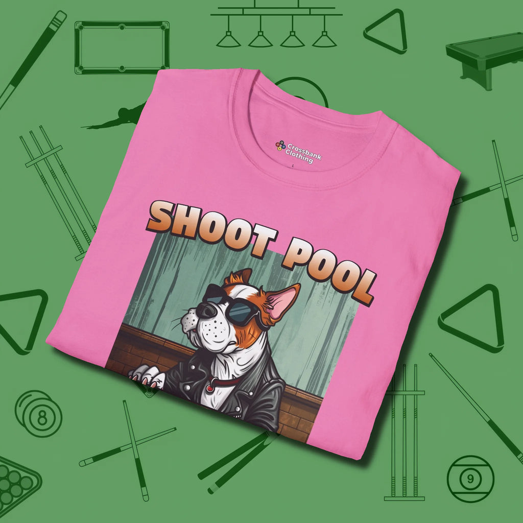 Shoot Get Bitches T-Shirt, folded view, in Azalea tough like your favorite break cue