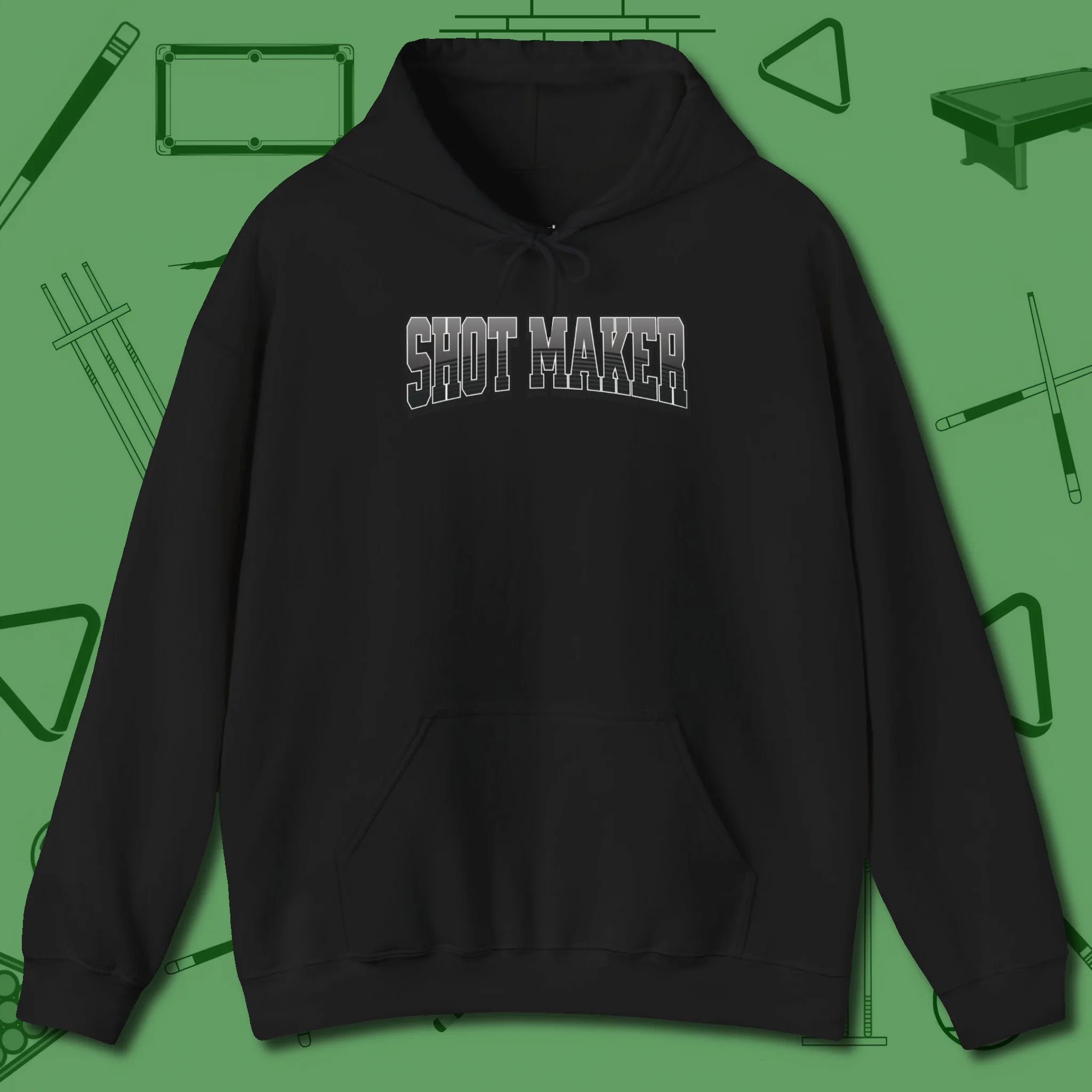 Shot Maker Billiards Hoodie, front view, in Black perfect for players with quiet fire
