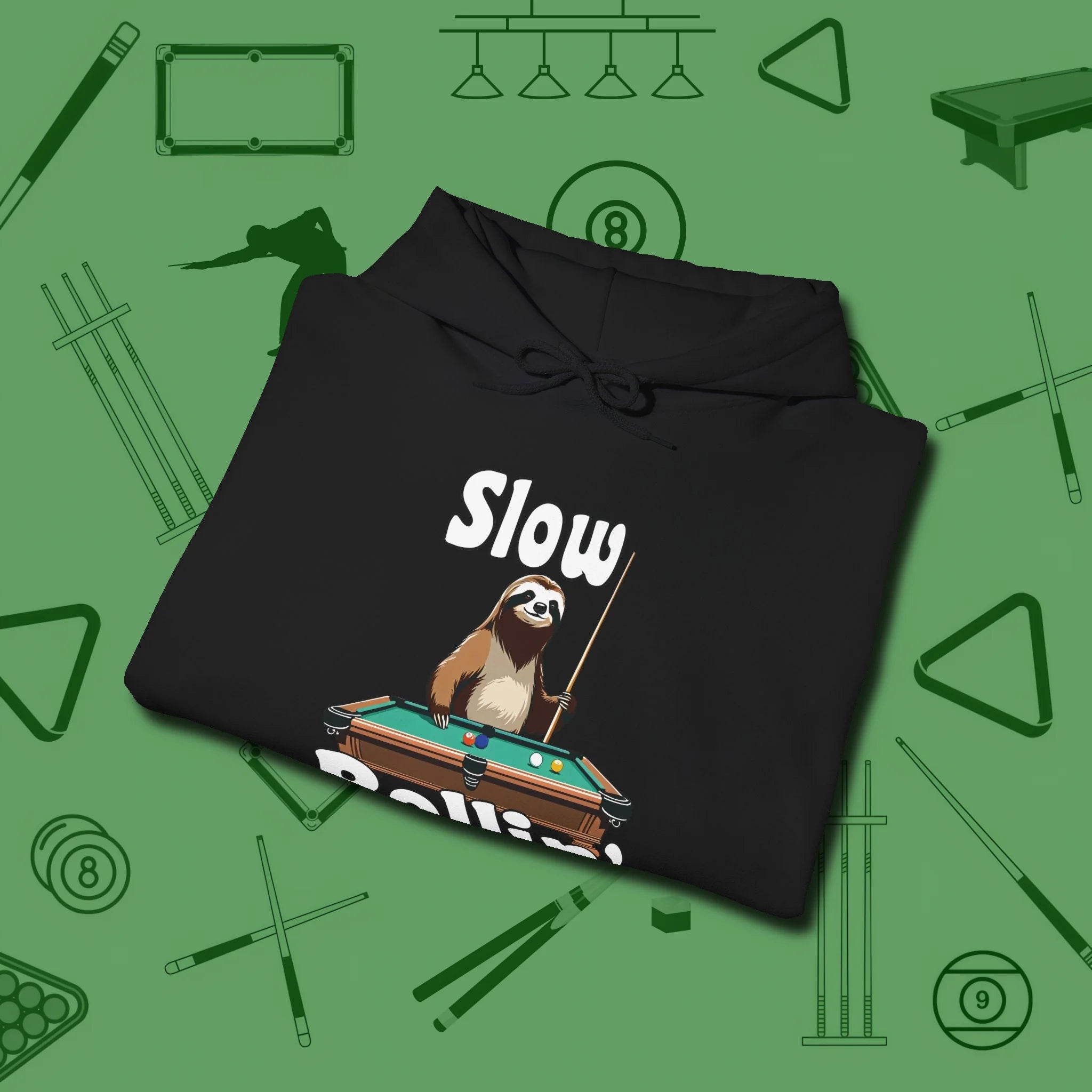Slow Rollin' Sloth Hoodie, folded view, in Black as serious as your stroke