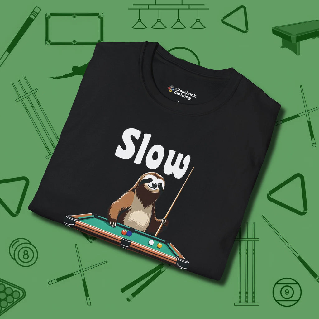 Slow Rollin' Sloth T-Shirt, folded view, in Black tough like your favorite break cue