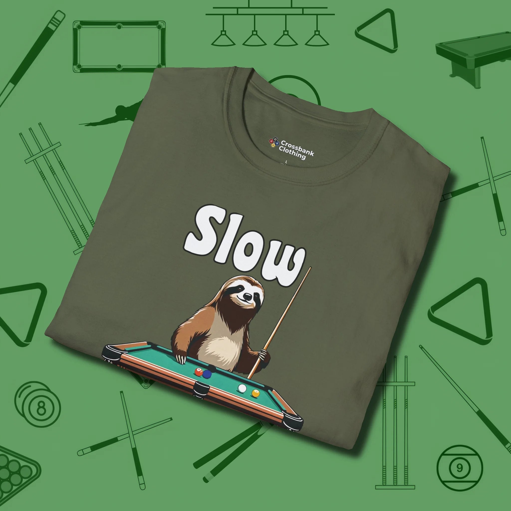 Slow Rollin' Sloth T-Shirt, folded view, in Military Green look good while calling your pocket