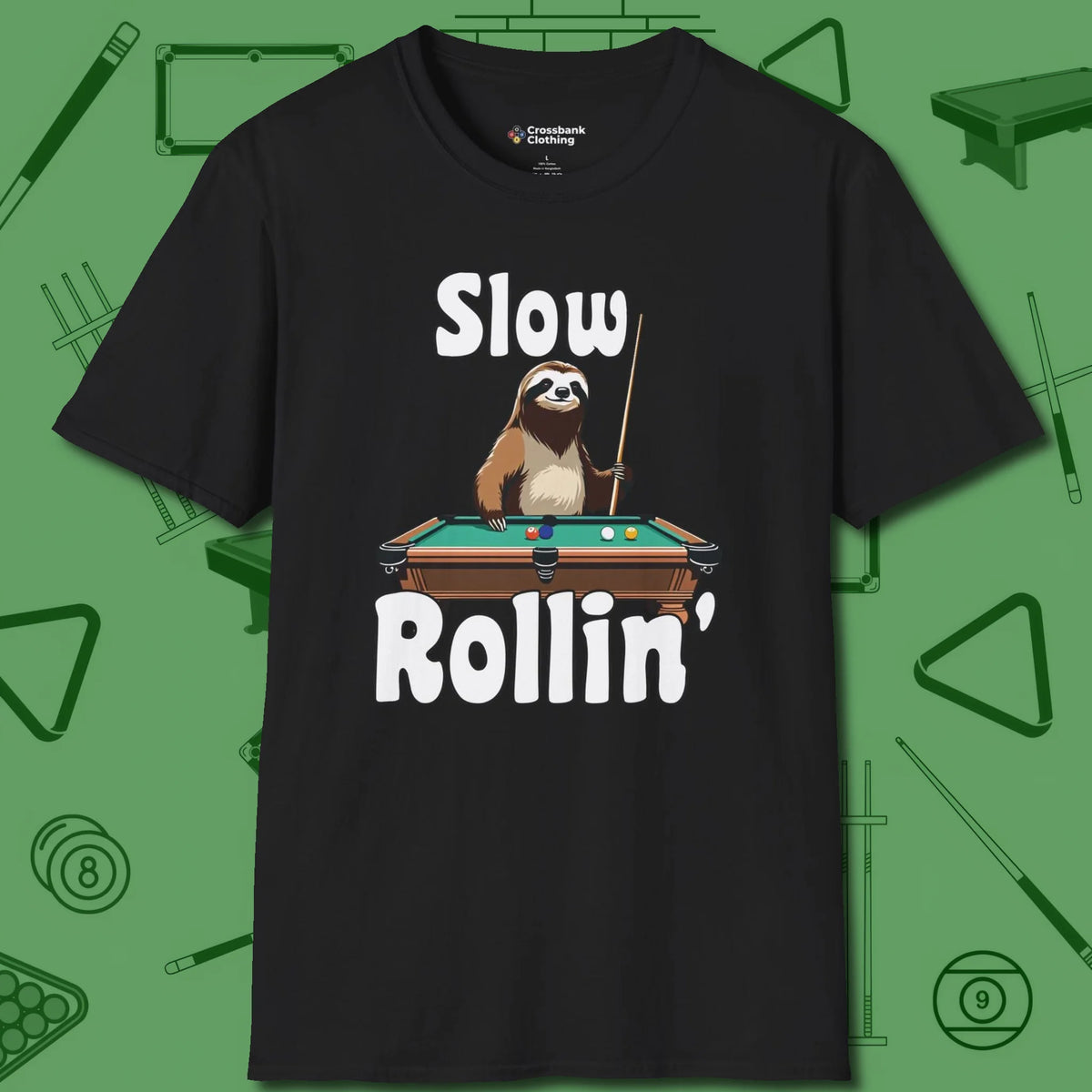 Slow Rollin' Sloth T-Shirt, front view, in Black for shooters who dress like they play: sharp