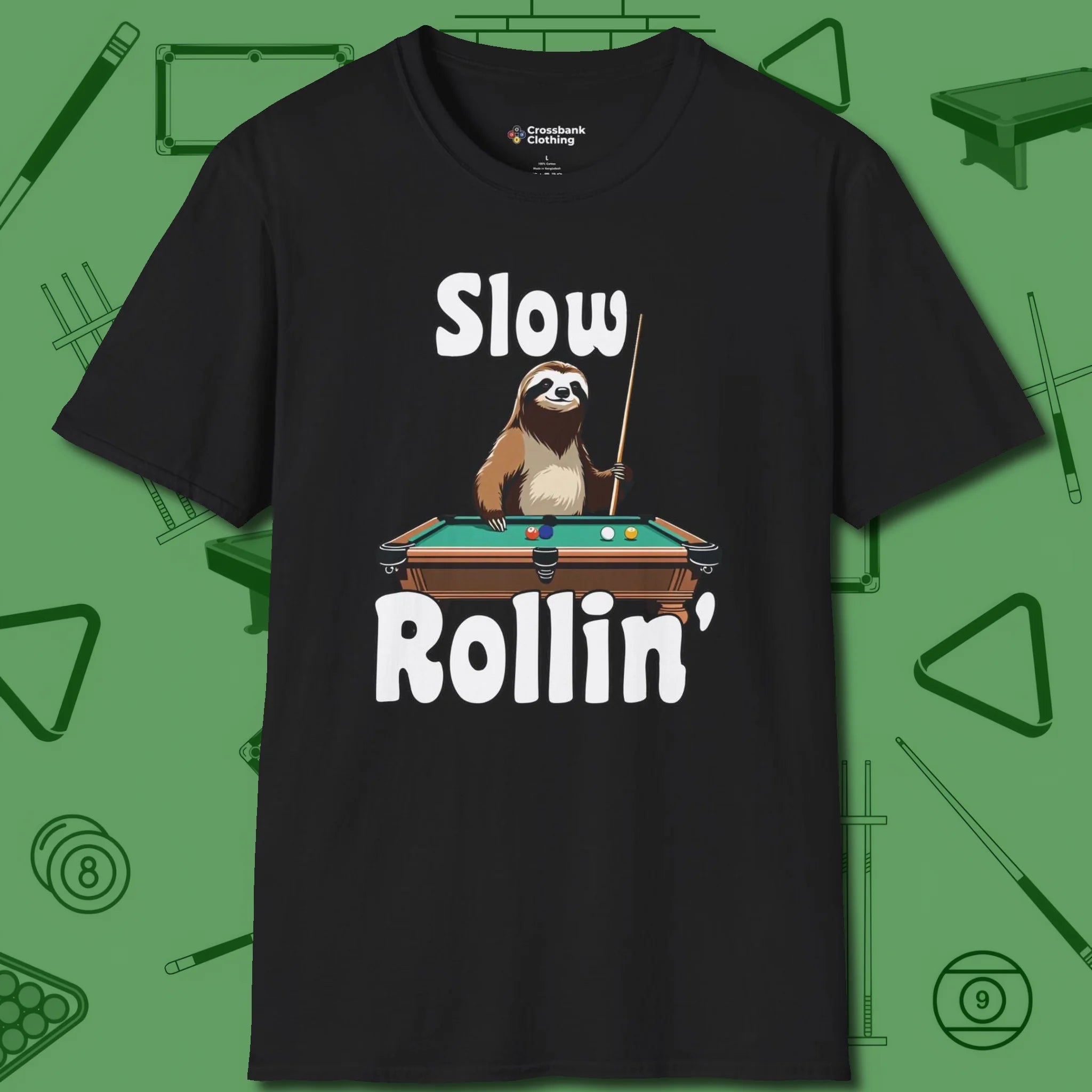 Slow Rollin' Sloth T-Shirt, front view, in Black for shooters who dress like they play: sharp
