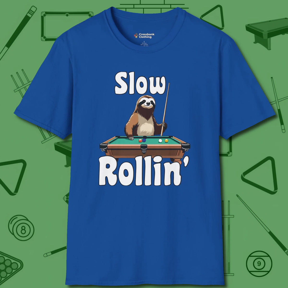 Slow Rollin' Sloth T-Shirt, front view, in Royal smart enough for the felt and the street