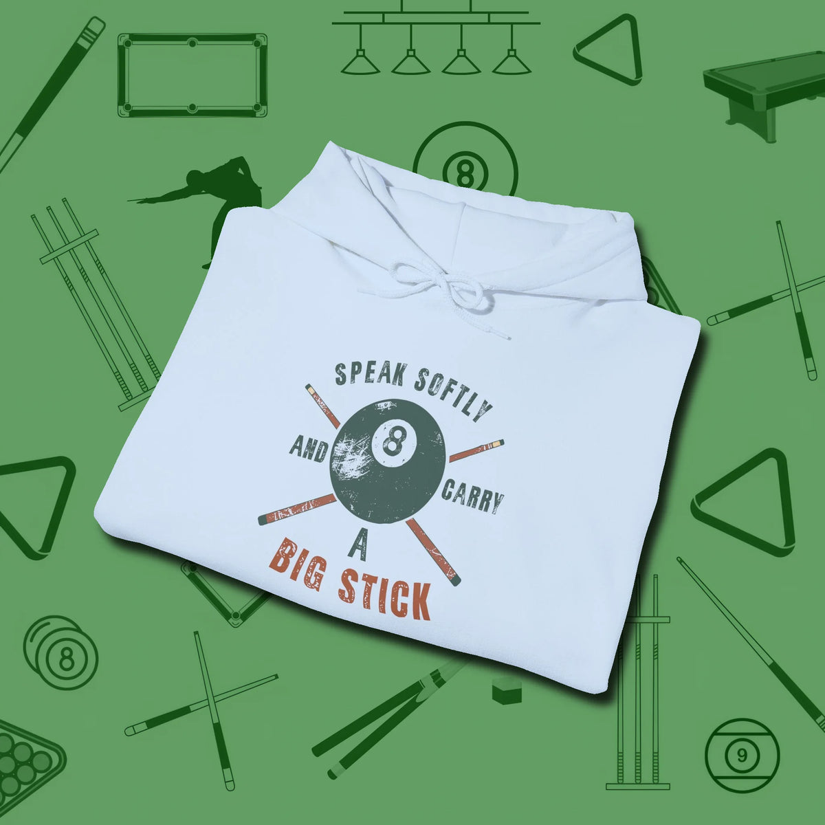 Speak Softly and Carry a Big Stick Hoodie, folded view, in Light Blue because pool isn’t just a game — it’s who you are