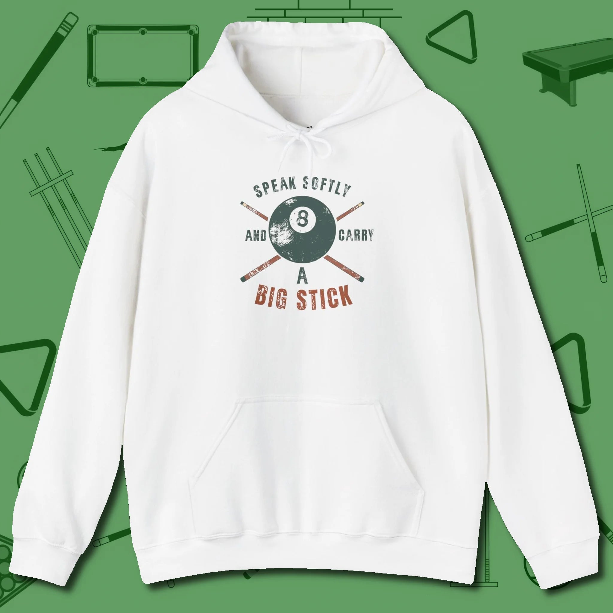 Speak Softly and Carry a Big Stick Hoodie, front view, in White earns respect before the first shot
