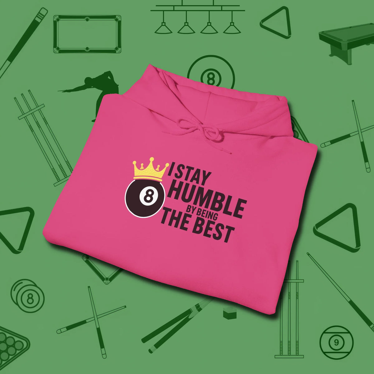 Stay Humble Eight Ball Hoodie, folded view, in Heliconia like your stroke — smooth and deliberate