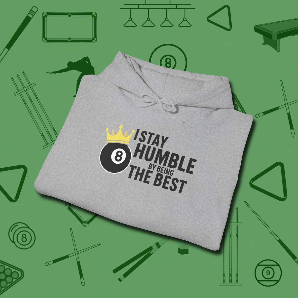 Stay Humble Eight Ball Hoodie, folded view, in Sport Grey built for bold breaks and quiet confidence