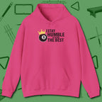 Stay Humble Eight Ball Hoodie, front view, in Heliconia what the real shooters wear