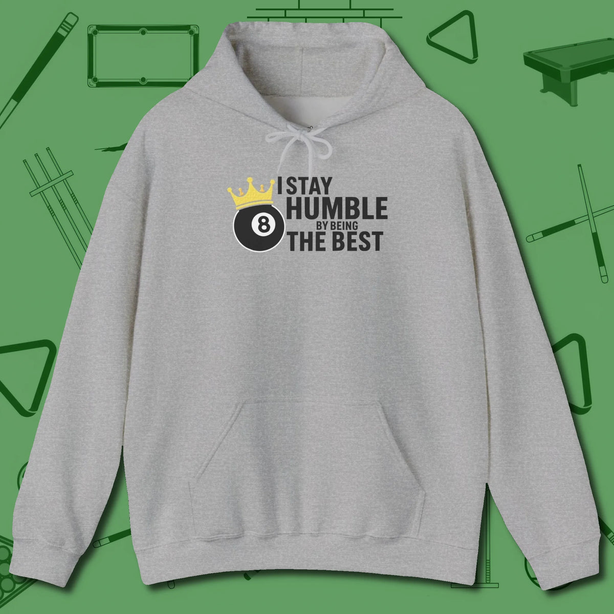 Stay Humble Eight Ball Hoodie, front view, in Sport Grey poolroom style with tournament attitude
