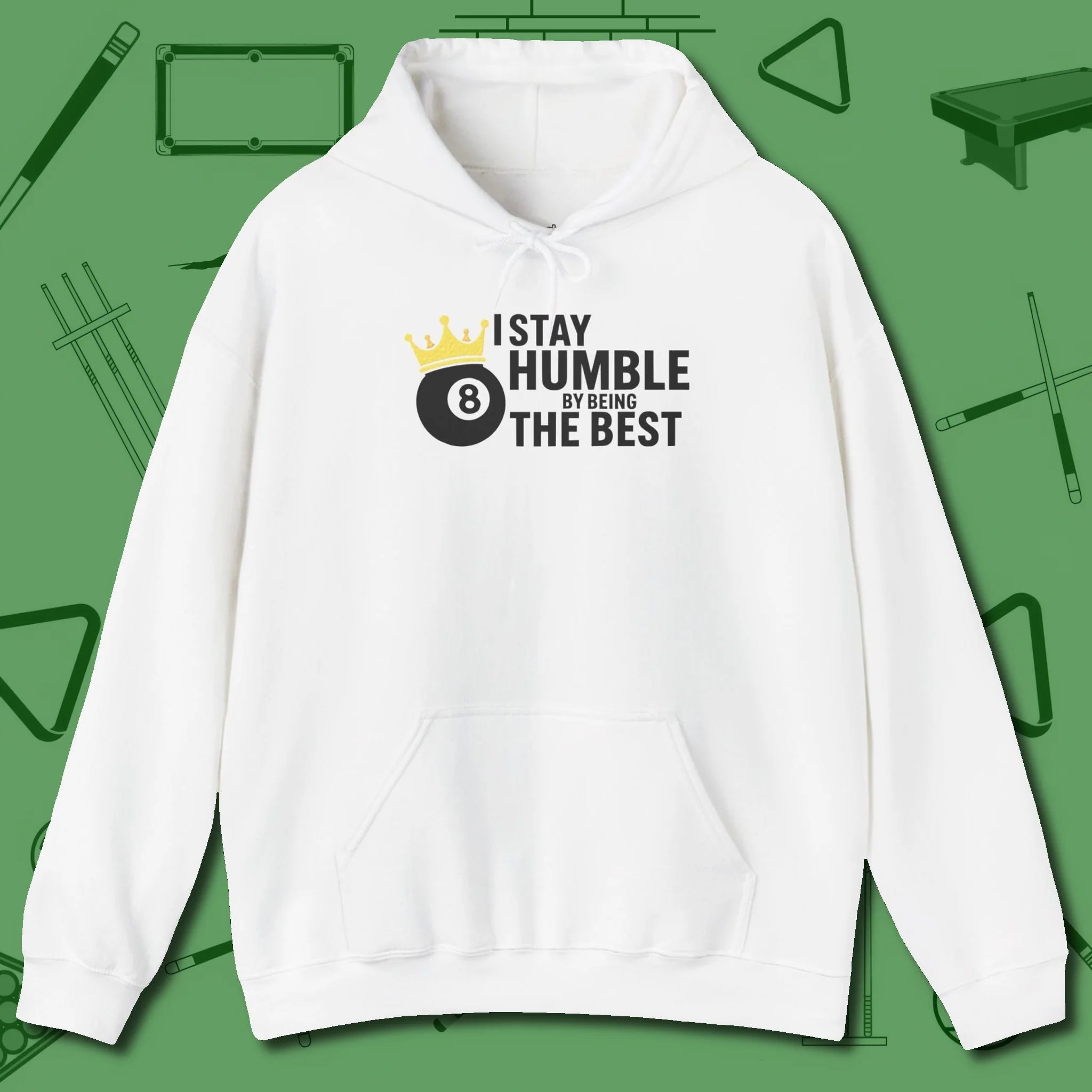 Stay Humble Eight Ball Hoodie, front view, in White because pool isn’t just a game — it’s who you are