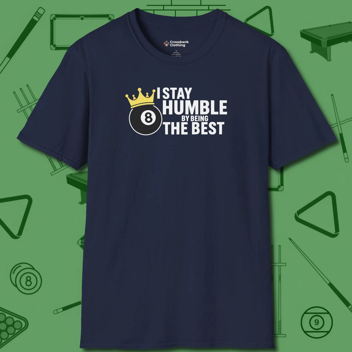 Stay Humble Eight Ball T-Shirt, front view, in Navy from chalk to clutch, look the part