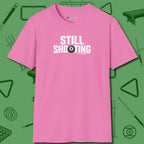 Still Shooting T-Shirt, front view, in Azalea for shooters who dress like they play: sharp
