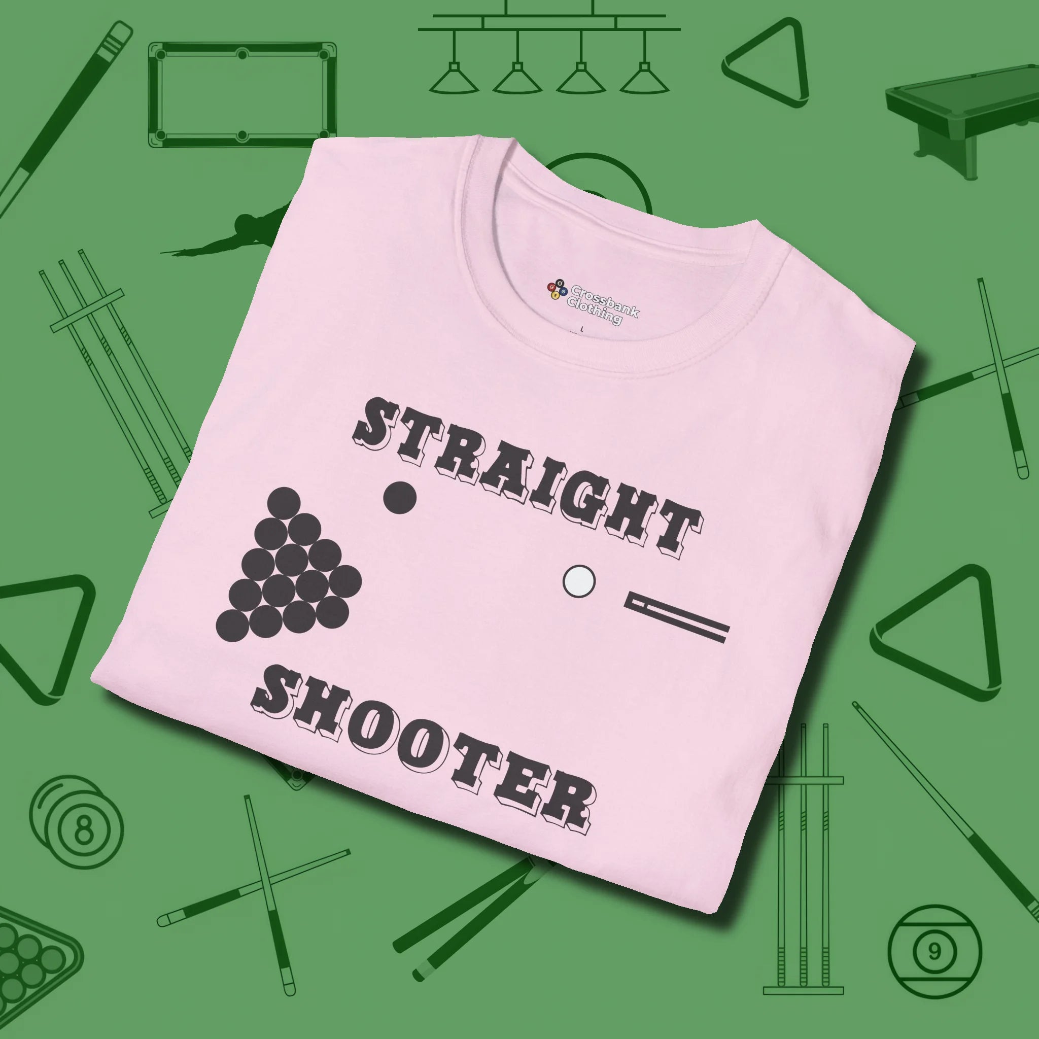Straight Shooter T-Shirt, folded view, in Light Pink poolroom style with tournament attitude