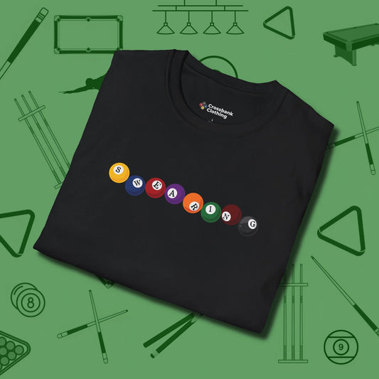 Swearing Ball T-Shirt, folded view, in Black dress for the shot you want to take