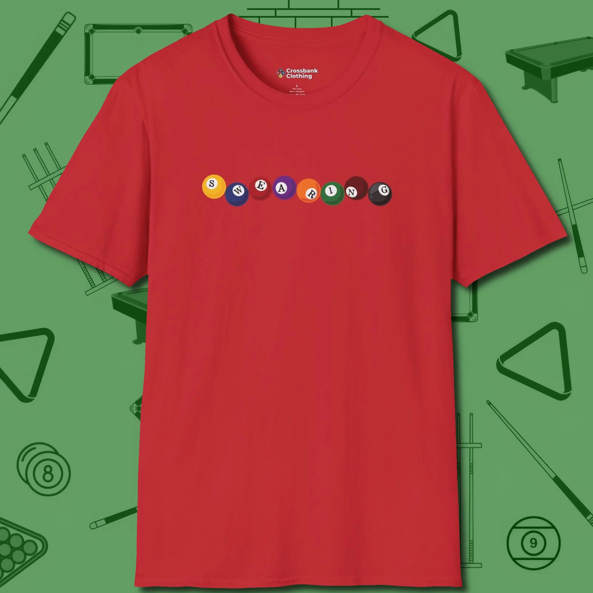 Swearing Ball T-Shirt, front view, in Red made for pool sharks, not posers
