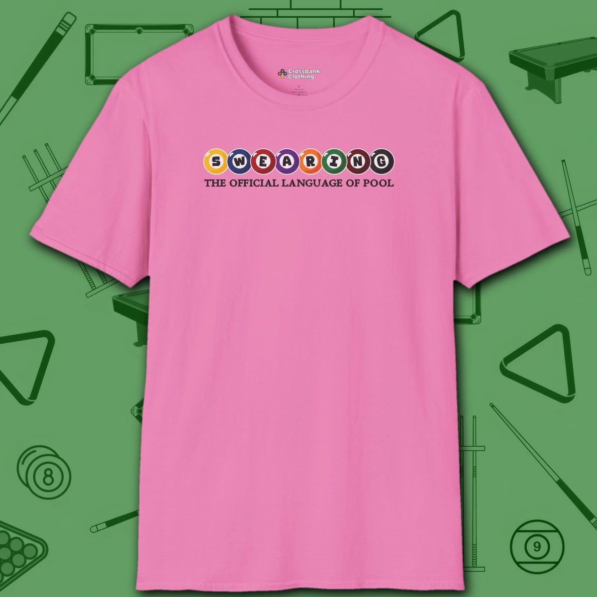 Swearing Pool Balls T-Shirt, in Azalea color, billiards shirt, front view