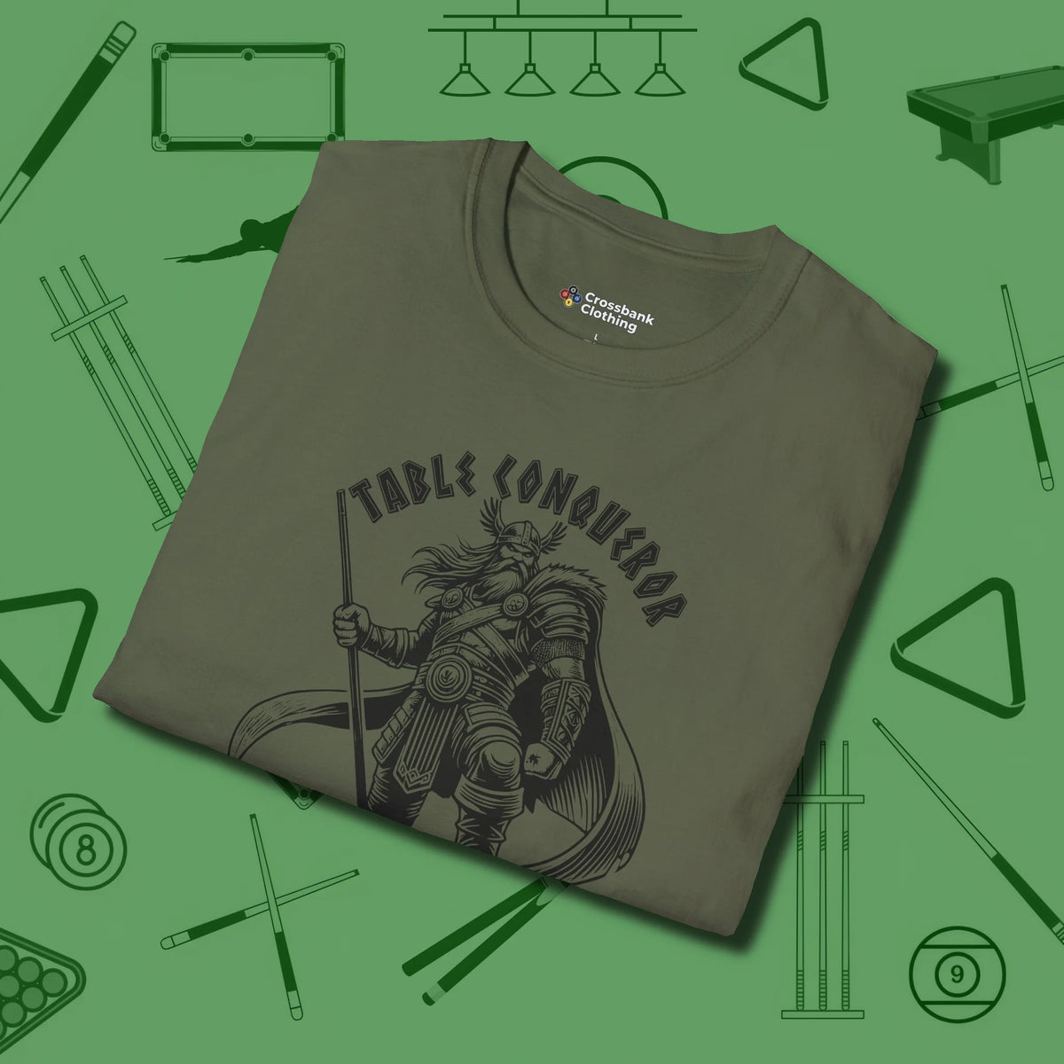 Table Conqueror T-Shirt, folded view, in Military Green clean lines for dirty minds