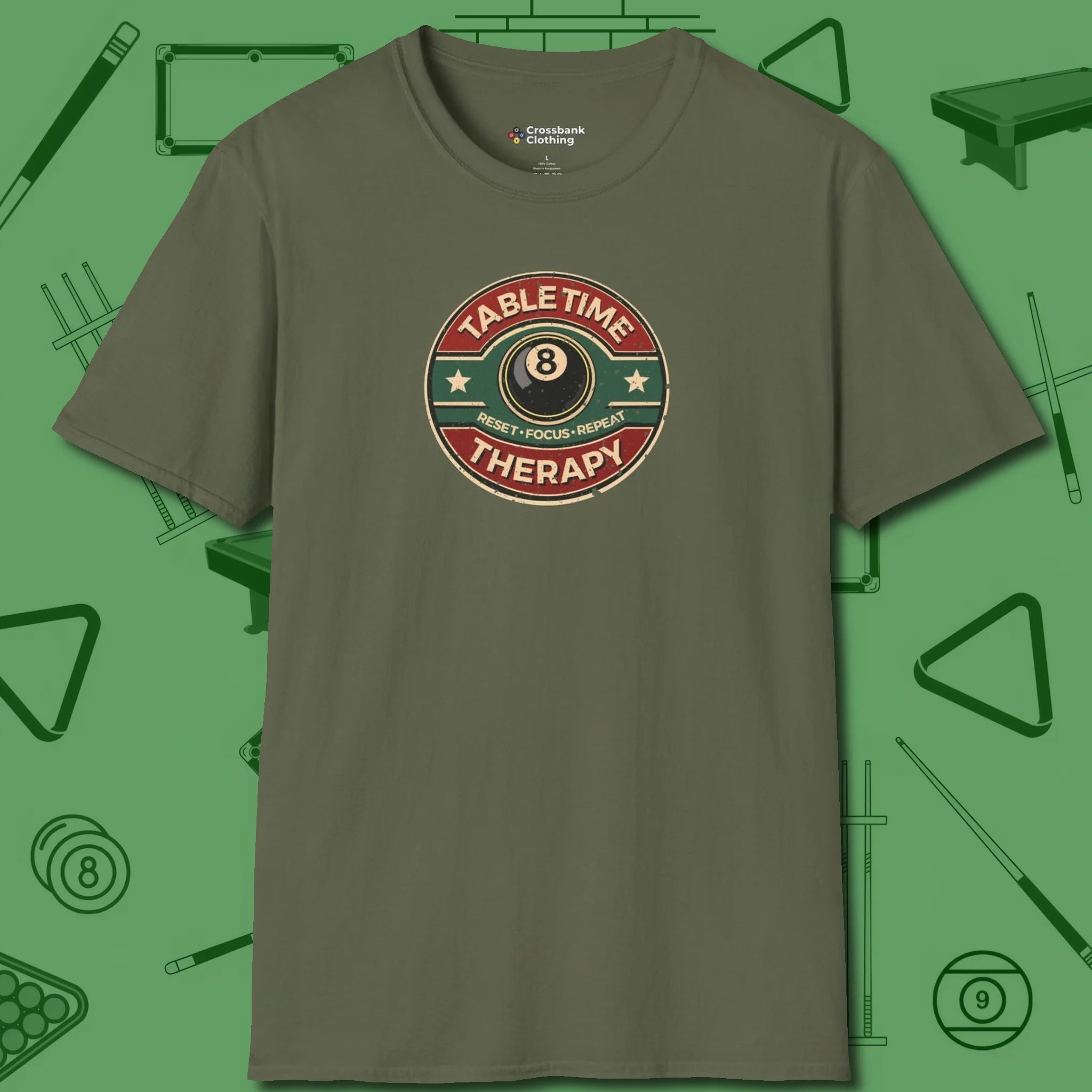 Table Time Therapy T-Shirt, front view, in Military Green the official uniform of the after-hours crew