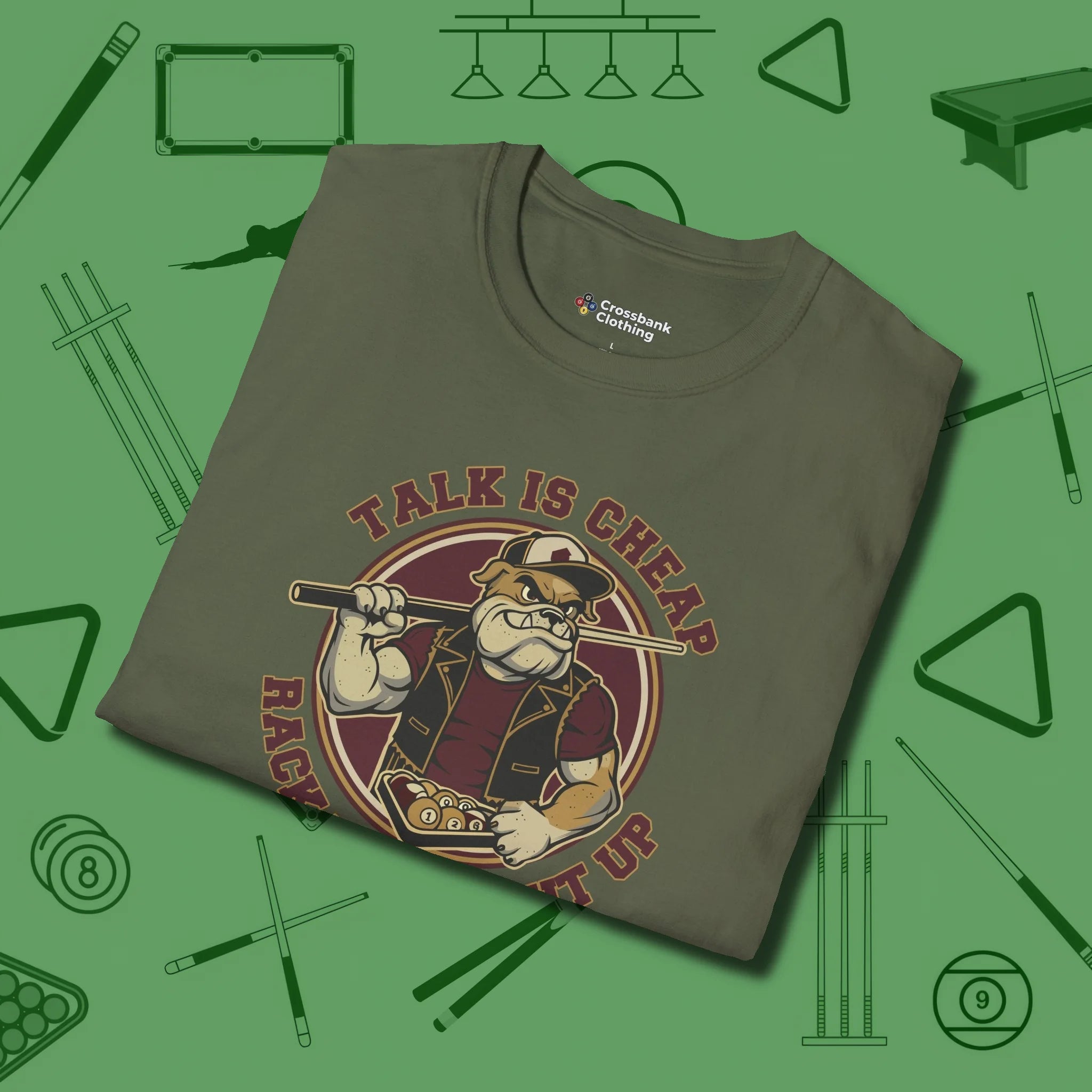 Talk is Cheap Billiards T-Shirt, folded view, in Military Green an extension of your pool persona